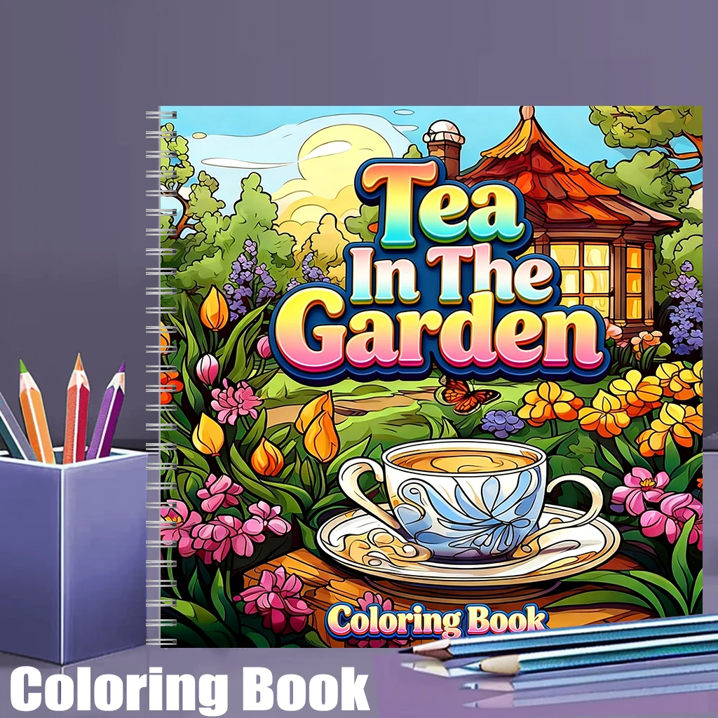 Adult Coloring Book Stress Relief - Tea In The Gardens Coloring Book